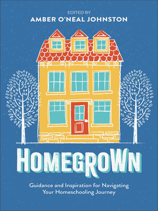 Title details for Homegrown by Amber O'Neal Johnston - Available